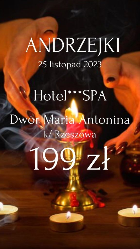 Andrzejki 2023 Dwór Maria Antonina Hotel*** SPA
dwormariaantonina.pl
Aktualności